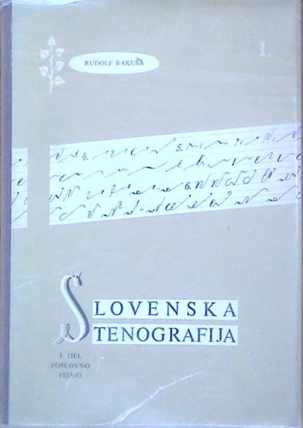 Slovenska stenografija I. del : poslovno pismo