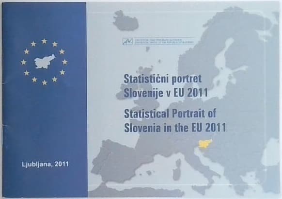 Statistični portret Slovenije v EU 2011 / Statistical Portrait of Slovenia in the EU 2011