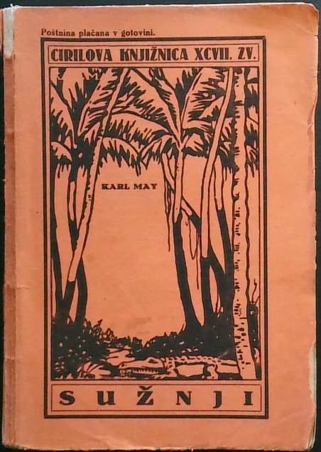 Sužnji III. (Karl May - Zbrani spisi - 15. knjiga, 3. zvezek)