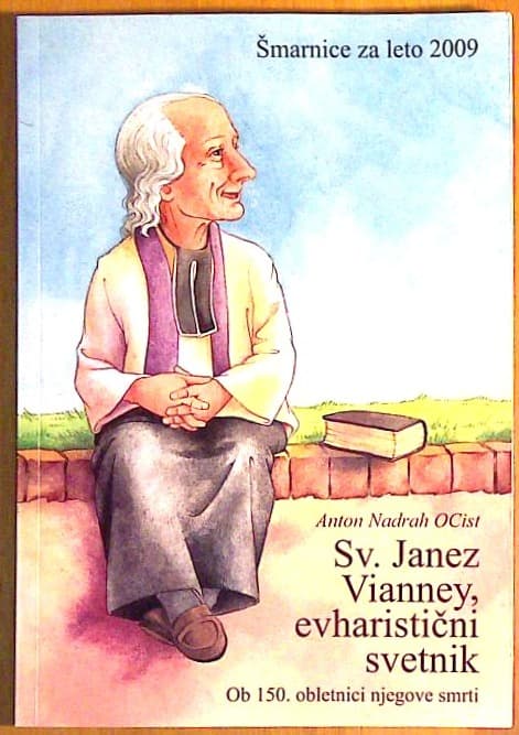 Sv. Janez Vianney, evharistični svetnik