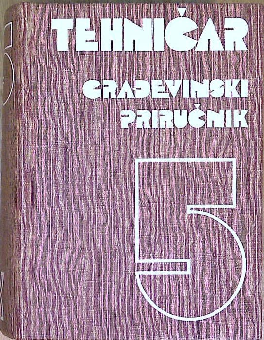Tehničar - Građevinski priručnik 5