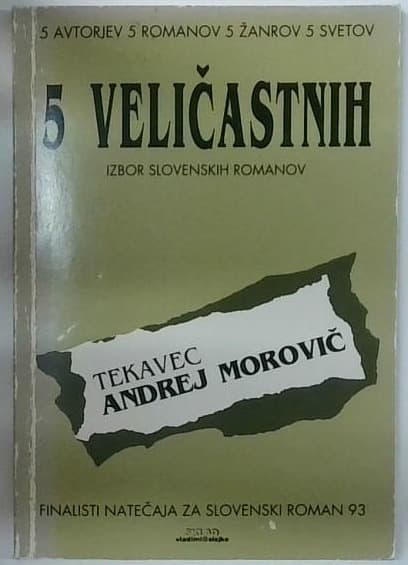 Tekavec : 5 veličastnih (izbor slovenskih romanov)