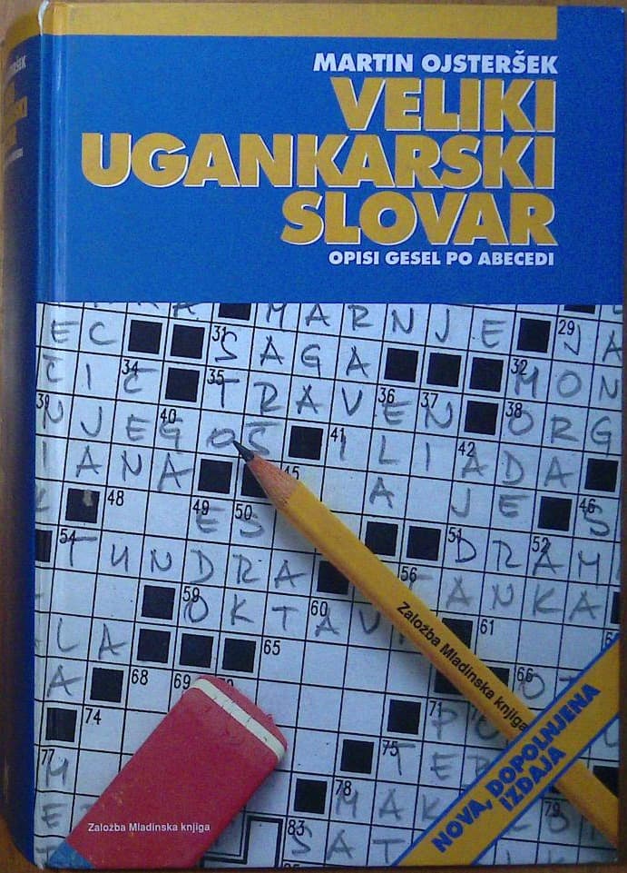 Veliki ugankarski slovar - Gesla po abecedi (Nova dopolnjena izdaja)