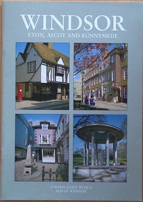 Windsor - Eaton, Ascot and Runnymede