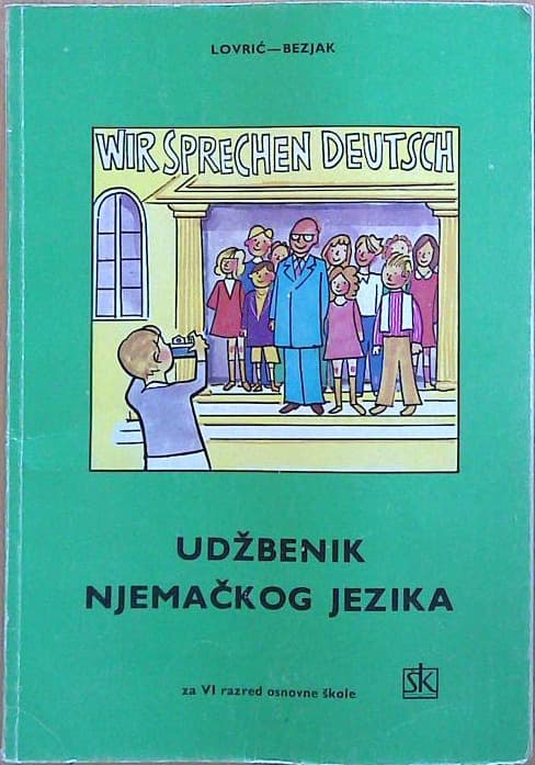 Wir sprechen Deutsch - Udžbenik Njemačkog jezika za VI. razred osnovne škole