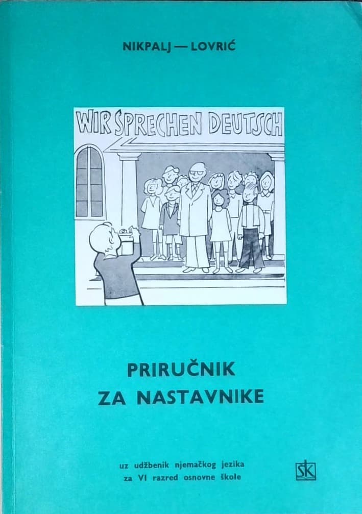 Wir sprechen deutsch : Uz udžbenik njemačkog jezika za VI razred osnovne škole