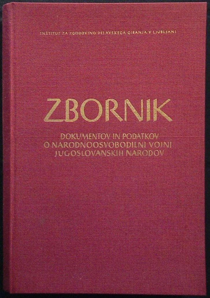 Zbornik dokumentov in podatkov o narodnoosvobodilni vojni Jugoslovanskih narodov - del VI, knjiga 3
