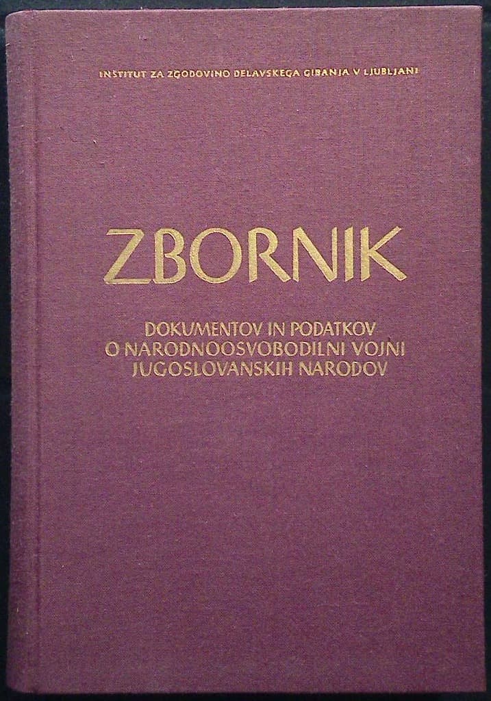 Zbornik dokumentov in podatkov o narodnoosvobodilni vojni Jugoslovanskih narodov - del VI, knjiga 8