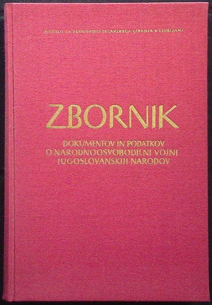 Zbornik dokumentov in podatkov o narodnoosvobodilni vojni Jugoslovanskih narodov - del VI, knjiga 11