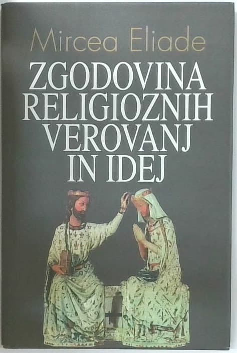 Zgodovina religioznih verovanj in idej 3 : od Mohameda do reformacije